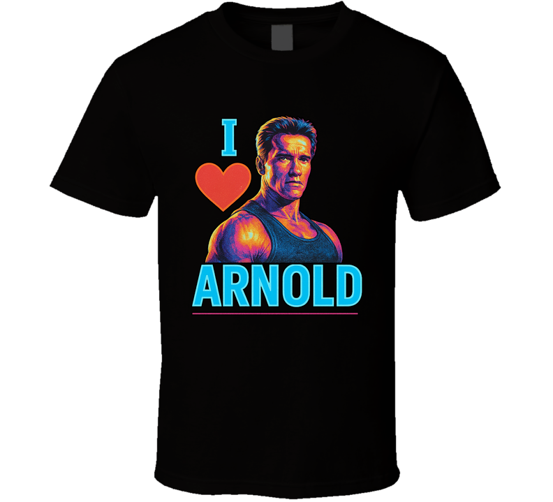 I Heart Love Arnold Schwarzenegger 90s Action Movie Star T Shirt