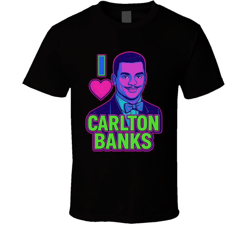 I Heart Love Carlton Banks Fresh Prince Of Belair 90s Sitcom Character Fan T Shirt