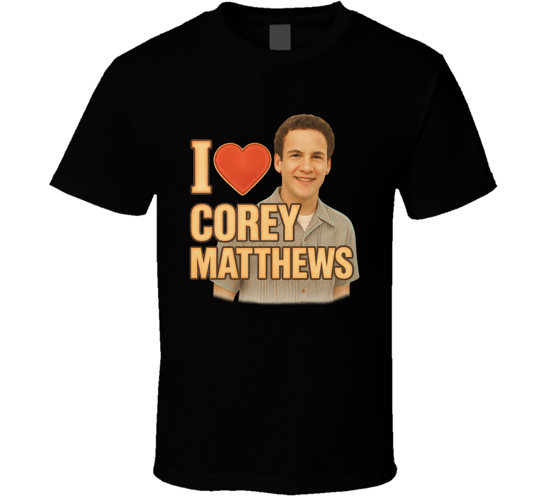I Heart Love Corey Matthews Boy Meets World 90s Sitcom Character Fan T Shirt