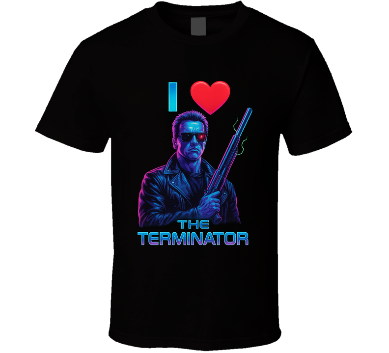 I Heart Love The Terminator 80s Movie Villain Fan T Shirt