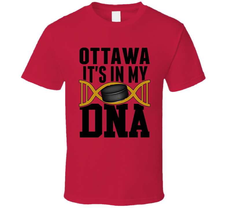 It's In My Dna Ottawa Hockey Fan T Shirt