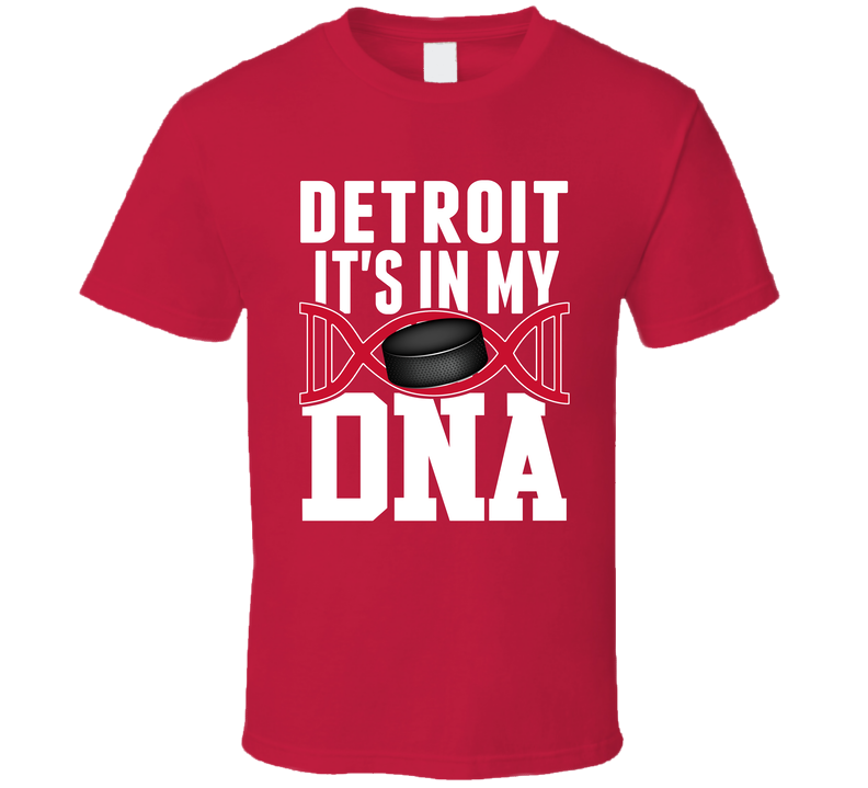 It's In My Dna Detroit Hockey Fan T Shirt