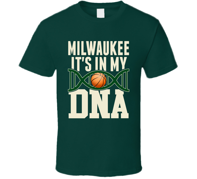 It's In My Dna Milwaukee Basketball Fan T Shirt