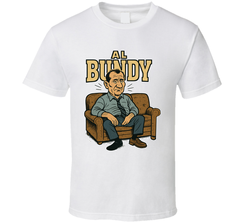 Al Bundy Married With Children Caricature Retro Look Fan T Shirt Al Bundy Married With Children Caricature Retro Look Fan T Shirt