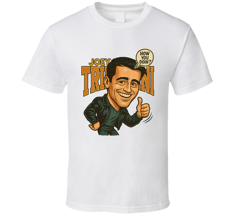Joey Tribbiani How You Doing Friends Caricature Retro Look Fan T Shirt Joey Tribbiani How You Doing Friends Caricature Retro Look Fan T Shirt