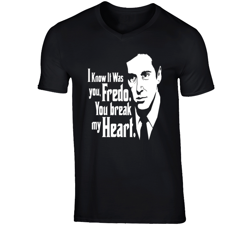 Godfather t-shirt Fredo I know it was you - Michael Corleone quote Mafia Cosa Nostra movie shirts Godfather t-shirt Fredo I know it was you - Michael Corleone quote Mafia Cosa Nostra movie shirts