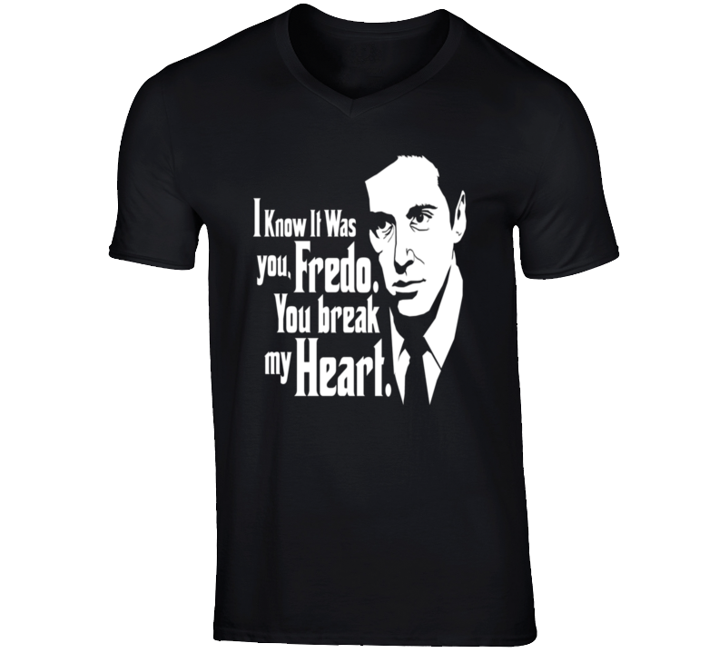 Godfather t-shirt Fredo I know it was you - Michael Corleone quote Mafia Cosa Nostra movie shirts