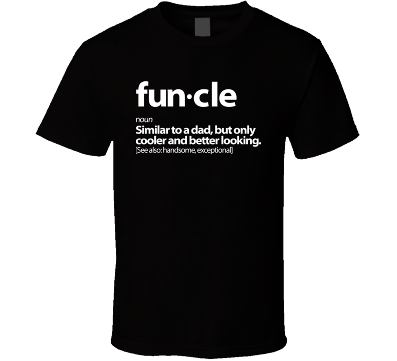 Funny Uncle Funcle Gift T Shirt Funny Uncle Funcle Gift T Shirt
