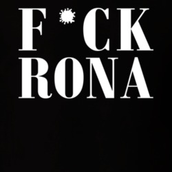 Fuck Rona Funny Covid -19 Trending Gift T Shirt 37896838