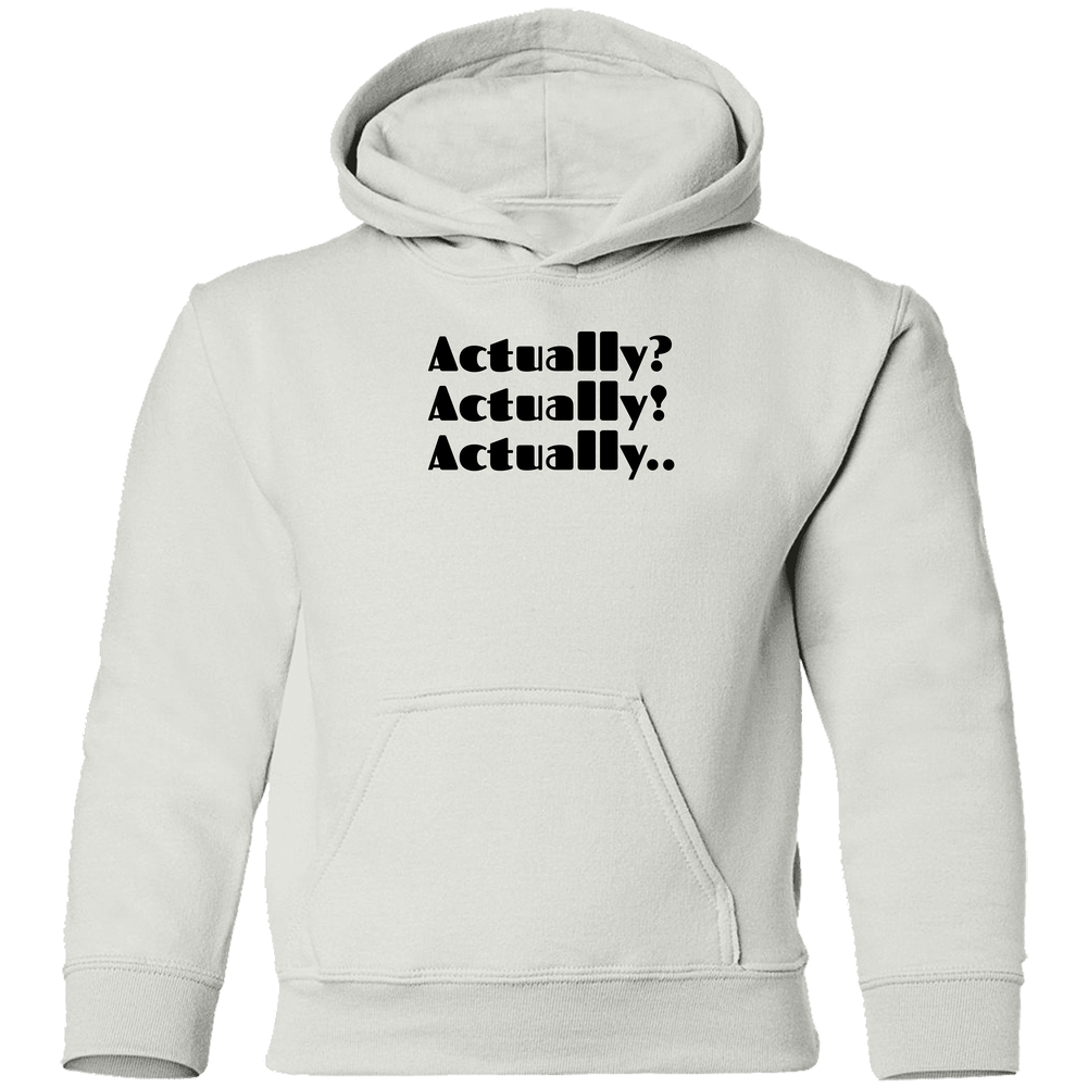Actually Youth Hoodie Actually Youth Hoodie
