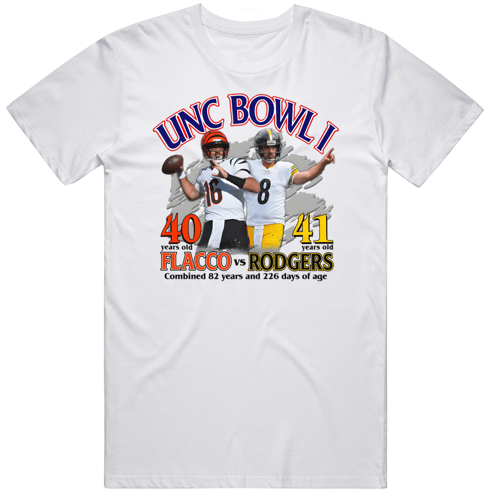 Unc Bowl I Joe Flacco 40 Years Old Vs Aaron Rodgers 41 Years Old Combined 82 Years And 226 Days Of Age T Shirt Unc Bowl I Joe Flacco 40 Years Old Vs Aaron Rodgers 41 Years Old Combined 82 Years And 226 Days Of Age T Shirt
