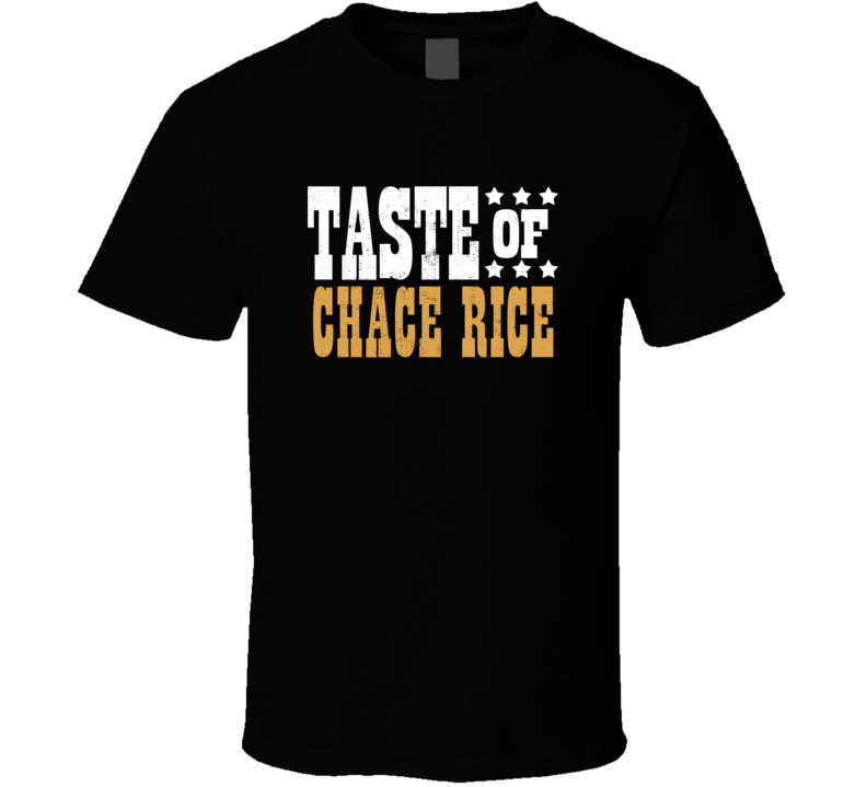 Taste Of Chace Rice Country Music Festival Concert Fan T Shirt