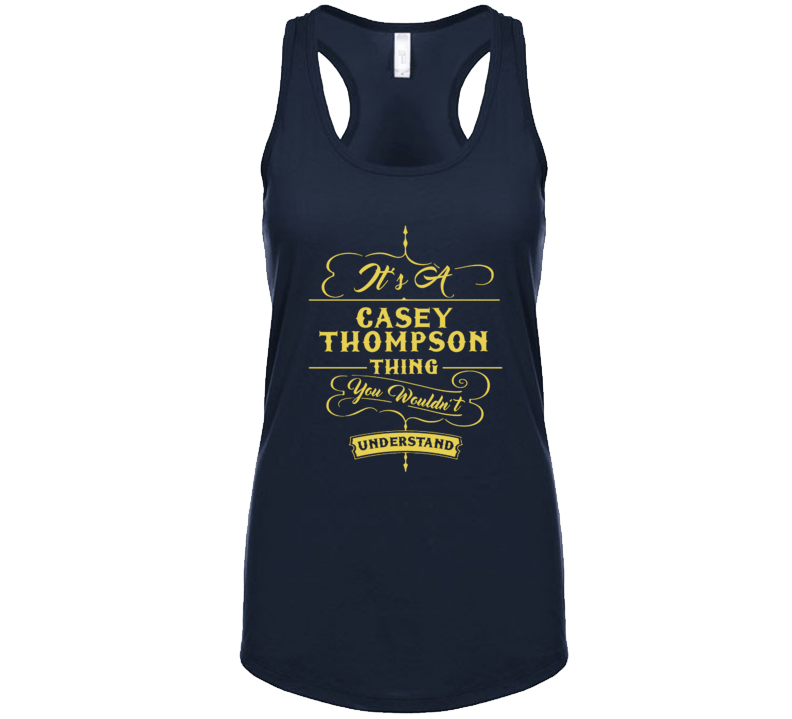 Casey Thompson It's A Country Music Thing Wouldn't Understand Fan Concert Tanktop