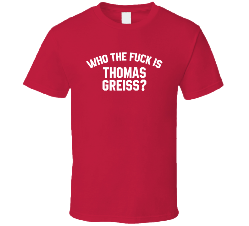 Thomas Greiss Who The Fuck Is He Detroit Hockey Fan T Shirt