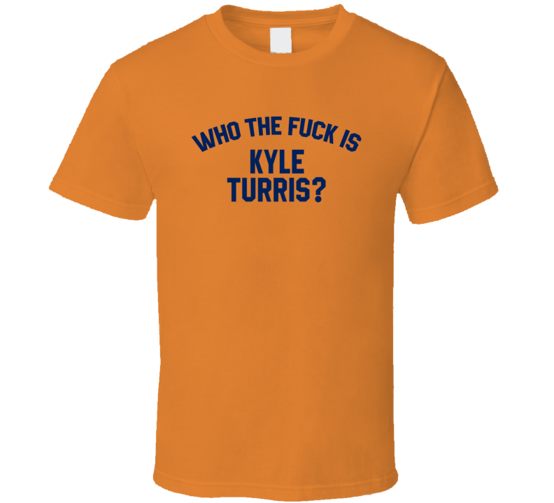 Kyle Turris Who The Fuck Is He Edmonton Hockey Fan T Shirt Kyle Turris Who The Fuck Is He Edmonton Hockey Fan T Shirt