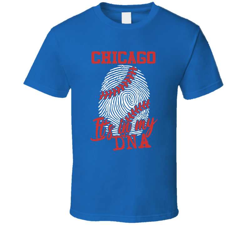 It's In My Dna Chicago C Baseball Fingerprint T Shirt