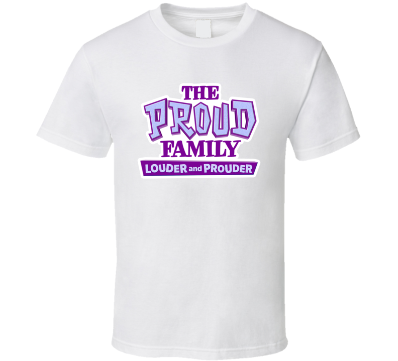 The Proud Family Louder And Prouder Tv Series T Shirt