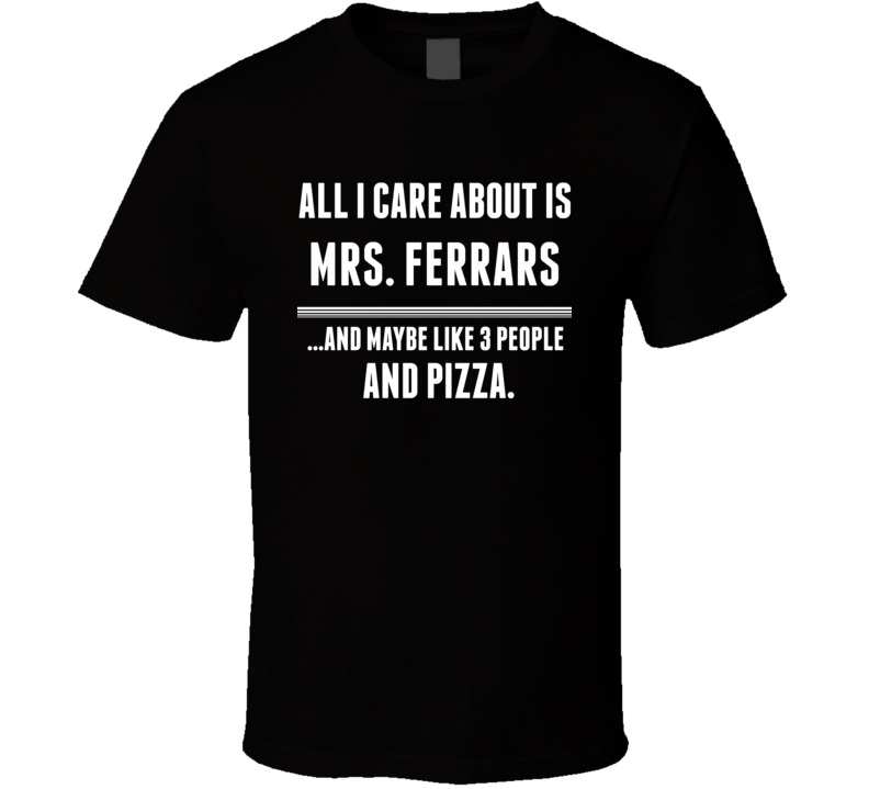 Mrs. Ferrars All I Care About Is Favorite Literary Character Fan T Shirt