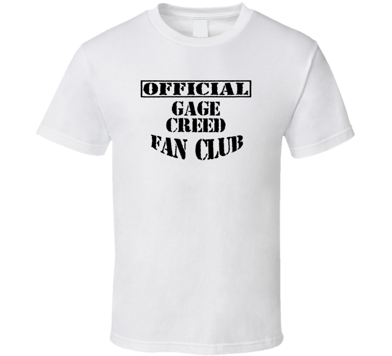 Gage Creed Fan Club Favorite Character Novel Book T Shirt