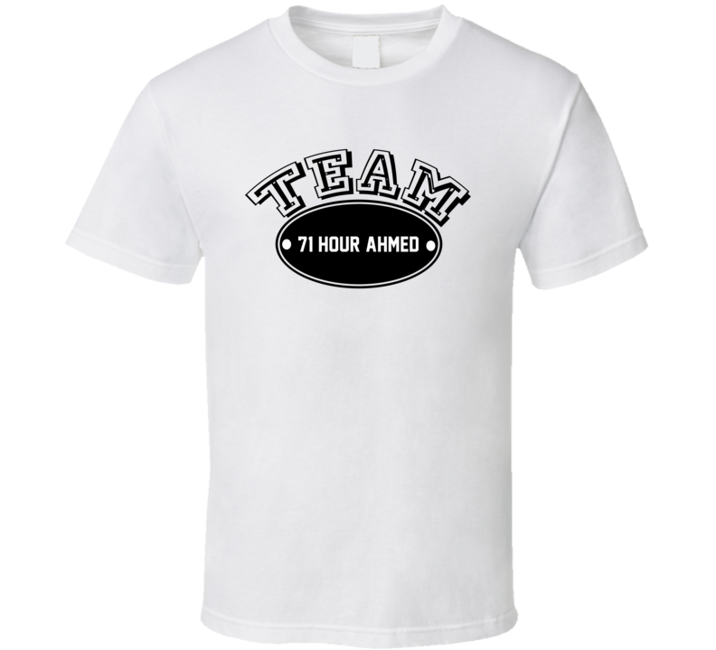 Team 71 Hour Ahmed Jingo Favorite Novel Character Cool T Shirt Team 71 Hour Ahmed Jingo Favorite Novel Character Cool T Shirt