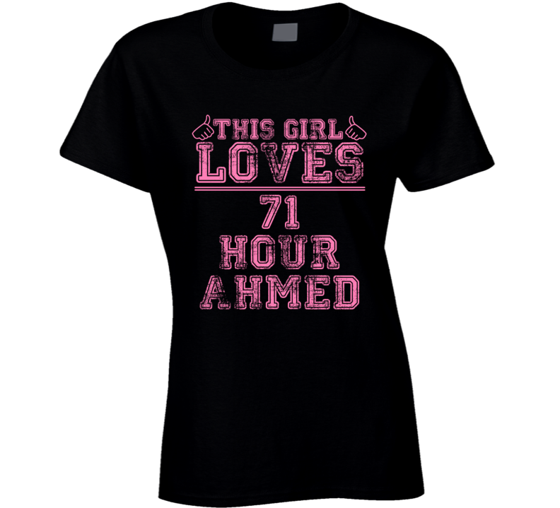 This Girl Loves 71 Hour Ahmed Jingo Favorite Novel Character Book Cool Fan T Shirt This Girl Loves 71 Hour Ahmed Jingo Favorite Novel Character Book Cool Fan T Shirt
