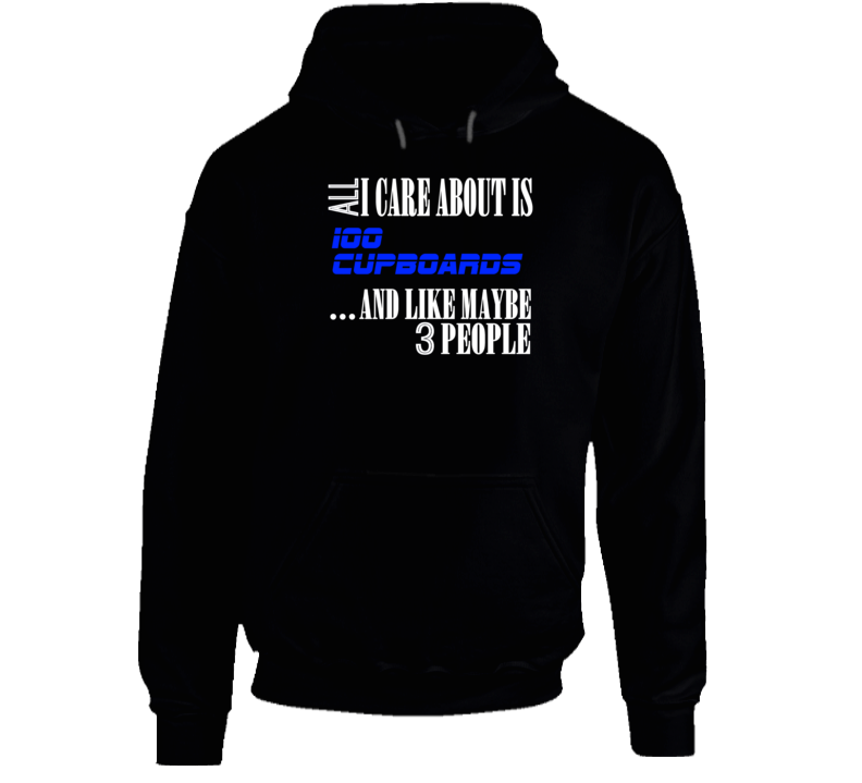 100 Cupboards All I Care About Is Favorite Novel Fan Hooded Pullover 100 Cupboards All I Care About Is Favorite Novel Fan Hooded Pullover