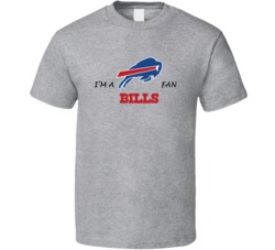I'm A Buffalo Bills Fan T Shirt 33244733