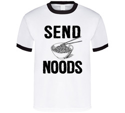 Send Noods T Shirt 35853665
