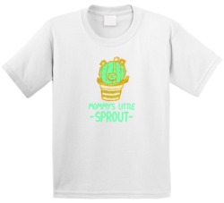 Mommy's Little Sprout T Shirt 36251538