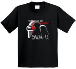 There Is An Impostor Among Us T Shirt 38437144