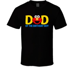 Elmo Birthday - Dad Of The Birthday Boy T Shirt 39132975