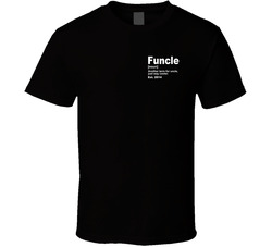 Funcle Another Name For Uncle, Just Way Cooler With Customizable Established Date T Shirt 40357383