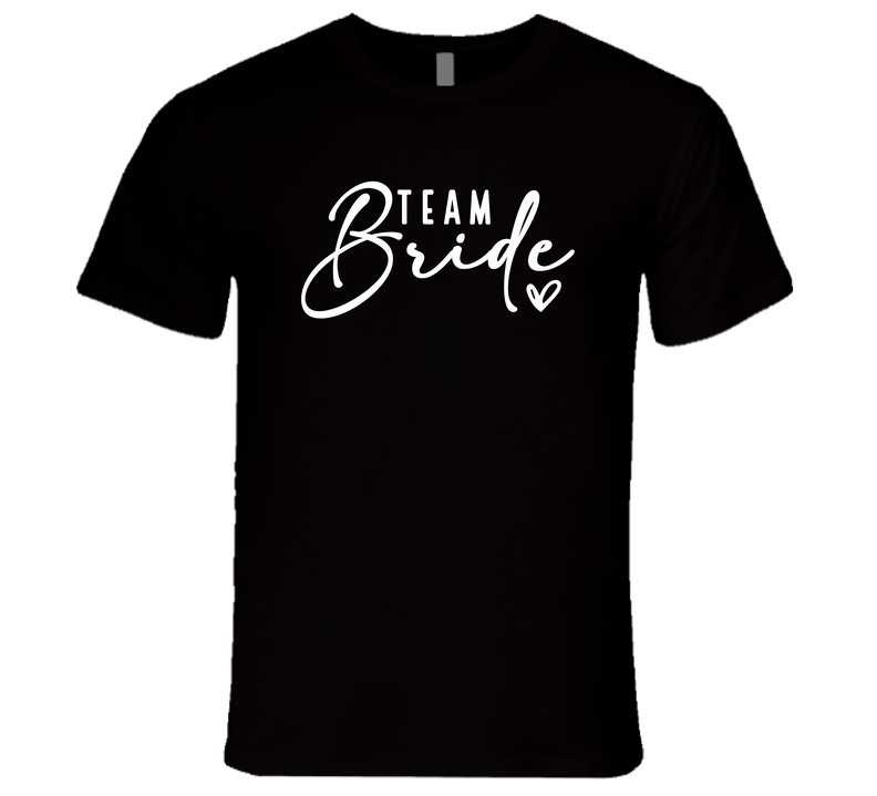 Bachelor Bachelorette Party - Team Bride T Shirt
