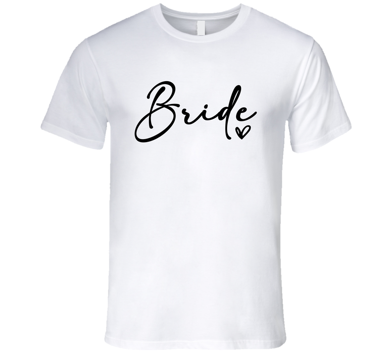 Bachelor Bachelorette Party - Bride T Shirt