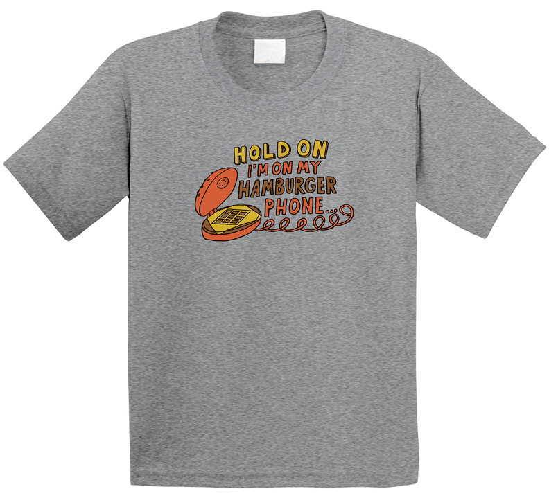 Hold On I'm On My Hamburger Phone Juno Fan  T Shirt