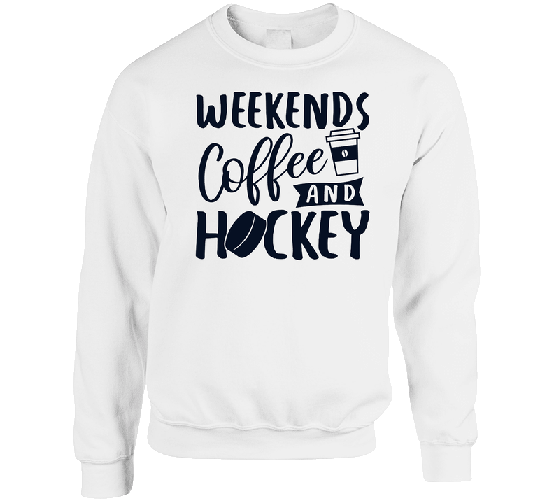 Weekends Coffee And Hockey Crewneck Sweatshirt
