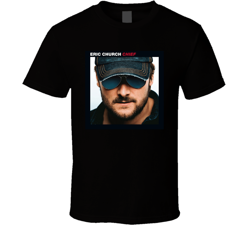 Eric Church Fan T Shirt