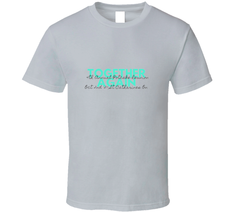 Together Again For Light Shirt - 2021 Reunion T Shirt Together Again For Light Shirt - 2021 Reunion T Shirt