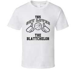 This Guy Loves The Blattchelor David Blatt Basketball Nickname T Shirt 18909734