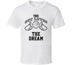 This Guy Loves The Dream Hakeem Olajuwon Basketball Nickname T Shirt 18909802
