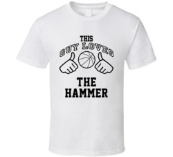 This Guy Loves The Hammer Armen Gilliam Basketball Nickname T Shirt 18909862