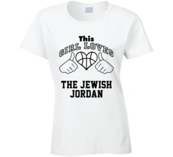 This Girl Loves The Jewish Jordan Jon Scheyer Basketball Nickname T Shirt 18909865