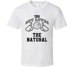 This Guy Loves The Natural Brandon Roy Basketball Nickname T Shirt 18909993