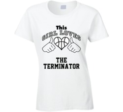 This Girl Loves The Terminator Tom Hammonds Basketball Nickname T Shirt 18910021