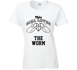 This Girl Loves The Worm Dennis Rodman Basketball Nickname T Shirt 18910061