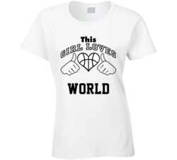 This Girl Loves World Lloyd Bernard Free Basketball Nickname T Shirt 18910252