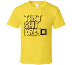 That Shit Krejci Funny David Krejci Boston Hockey Player Fan T Shirt 18960542