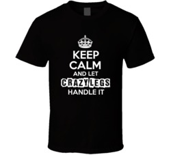 Keep Calm And Let Crazy Legs Elroy Hirsch Handle It Football Player Nickname T Shirt 18995581