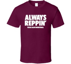 Texas A&M College Basketball Always Reppin Bench Tshirt 21726745