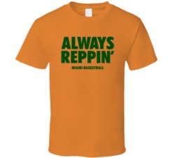 Miami College Basketball Always Reppin Bench Orange Tshirt 21745550